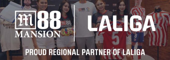 LaLiga and M88 Mansion Celebrate Fourth Year Partnership